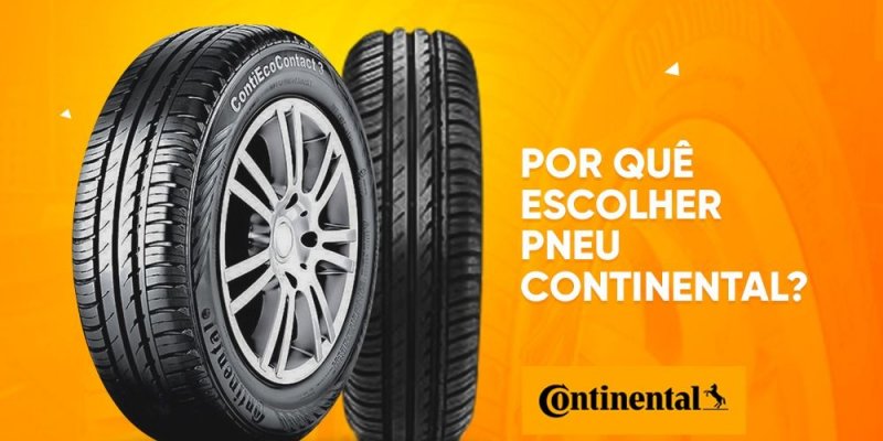 Por quê escolher pneu Continental